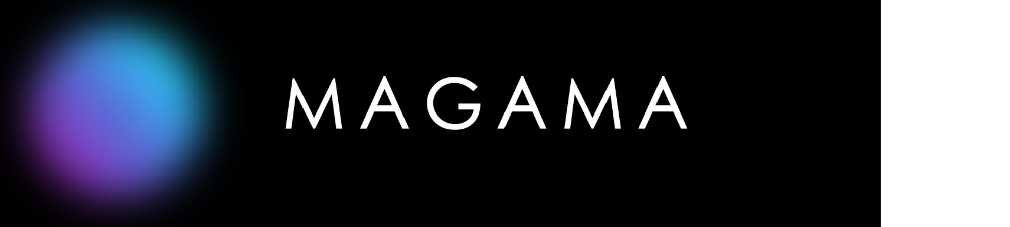 Magama, Realidad digital, futuro inteligente.
